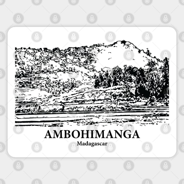 Ambohimanga - Madagascar Magnet by Lakeric